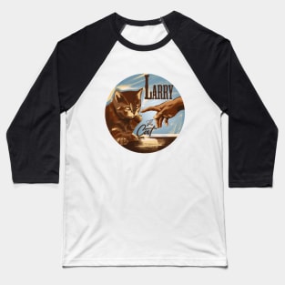 Larry The Cat Baseball T-Shirt